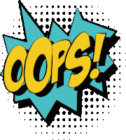 a comic speech bubble that says oops in yellow letters