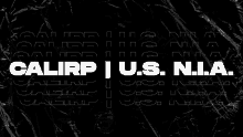 a black background with the words calirp i u.s. n.i.a