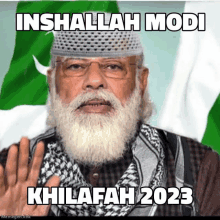 a man with a beard wearing glasses and a hat with the words inshallah modi khilafah 2023 on it