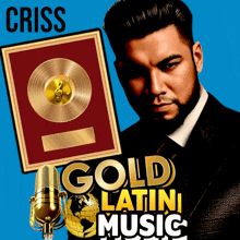 a poster for gold latin music shows a man in a suit