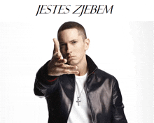 a man in a leather jacket is making a hand gesture with the words jestes zjebem above him