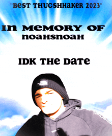 a poster that says best thugsshaker 2023 in memory of noahsnoah