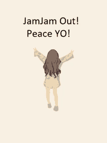 a girl is standing with her arms outstretched in front of a sign that says jamjam out ! peace yo !