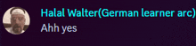 a purple background with a picture of a man and the words halal walter german learner arc