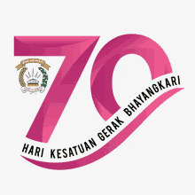 a pink number 70 with the words hari kesatuan gerak bayangkari