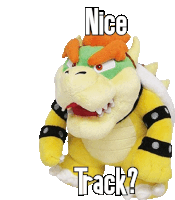 a stuffed bowser with the words nice tack written on it