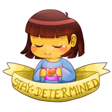 a drawing of a girl holding a heart with a banner that says stay determined