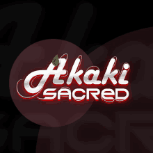 a logo that says ' akaki sacred ' on a black background