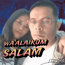 a man and a woman are posing for a picture with the words wa'alaikum salam on the bottom