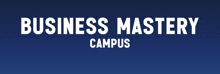 a blue background with the words business mastery campus