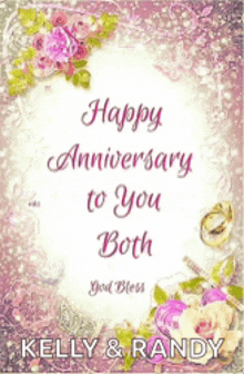 a card that says happy anniversary to you both kelly & randy