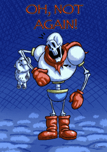 a cartoon drawing of papyrus with the words oh not again on the bottom