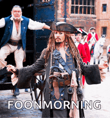 a man in a pirate costume stands in front of a sign that says " foonmorning "