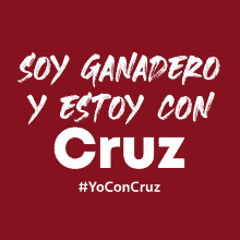 a red background with white letters that say soy ganadero y estoy con cruz