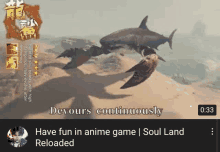 a video of a shark eating a fish in an anime game called soul land .