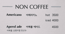 a sign that says ' non coffee americano hot 3500 iced 4000 '