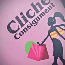 a silhouette of a woman holding shopping bags on a pink background with the words `` cliche consignment '' .