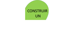 a green circle with the words " construir un " on it