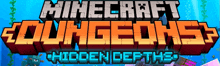 a logo for minecraft dungeons hidden depths is shown