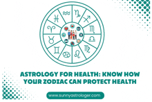 astrology for health : know how your zodiac can protect health with a family in the center