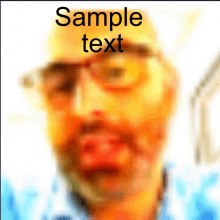 a blurry picture of a man with glasses and the words sample text below it