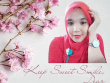 a picture of a woman with flowers and the words " keep sweet smile dear " below her