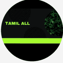 a black circle with a green stripe and the words tamil all on it