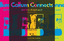 a colorful poster with the words callum connects on it