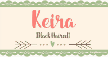 a baby name for a girl named keira