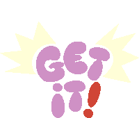 a sticker that says " get it " with a red exclamation point