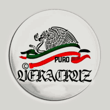 a button with a mexican eagle and the words puro veracruz