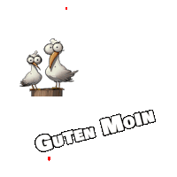 a couple of seagulls standing on a stump with the word guten moin below them