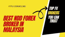 a yellow and black banner that says best nnd forex broker in malaysia