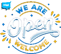 a sign that says " we are open welcome "