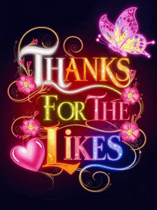 a sign that says thanks for the likes with flowers and butterflies