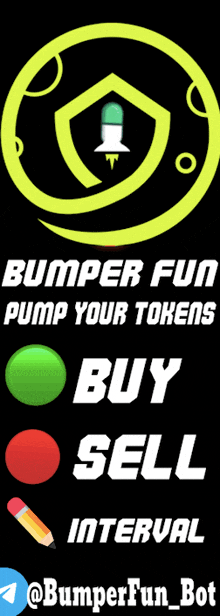 a poster that says bumper fun pump your tokens buy sell interval and @bumperfun_bot