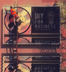 a man on a ladder is painting a billboard that says diy for business