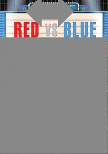 a sign that says red vs blue on it in red and blue