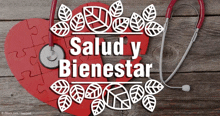 a broken heart with a stethoscope and the words salud y bienestar written on it