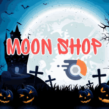 a halloween poster for moon shop with pumpkins and a castle