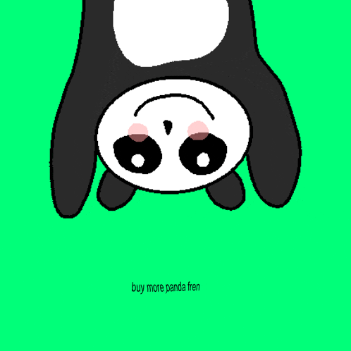 a panda bear is hanging upside down with the words buy more panda fren below it