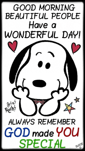 a snoopy poster that says good morning beautiful people have a wonderful day