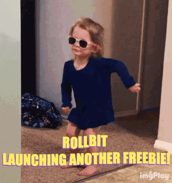 a little girl wearing sunglasses and a blue dress with the words rollbit launching another freebie below her