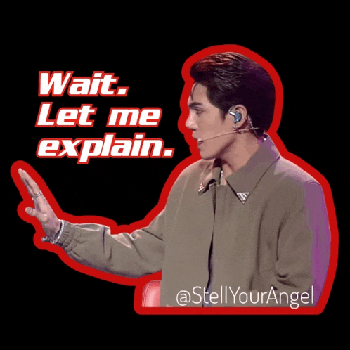 a sticker of a man with the words wait let me explain on it