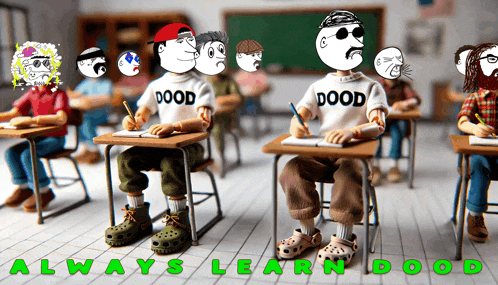 a group of cartoon characters are sitting in a classroom with the words always learn dood