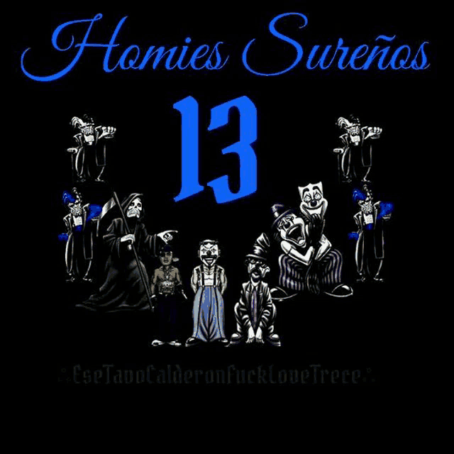 a poster for homies surenos with a grim reaper and clowns