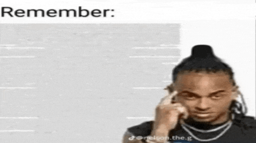 a picture of a man with a ponytail and the words " remember " on the bottom