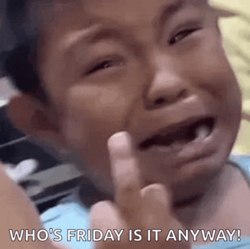 a young boy is crying and giving the middle finger while saying who 's friday is it anyway .