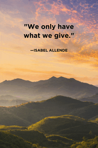 a quote by isabel allende is above a sunset over a mountain range