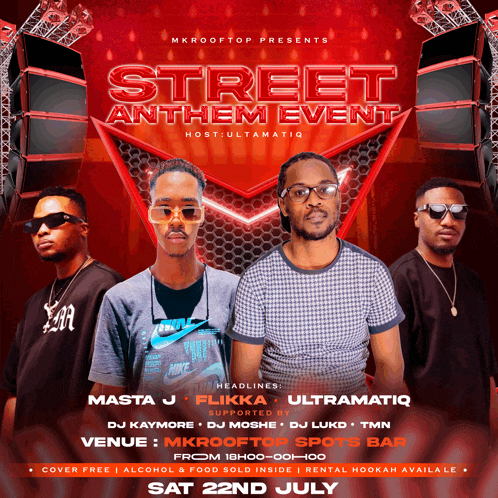 a poster for a street anthem event that takes place july 22nd